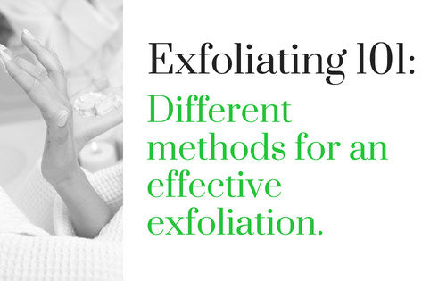 Exfoliation 101