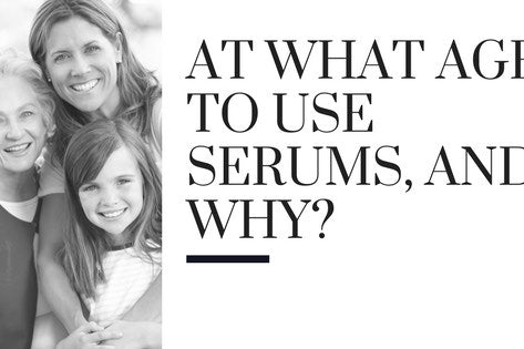 At what age should I start using serums in my skincare routine?